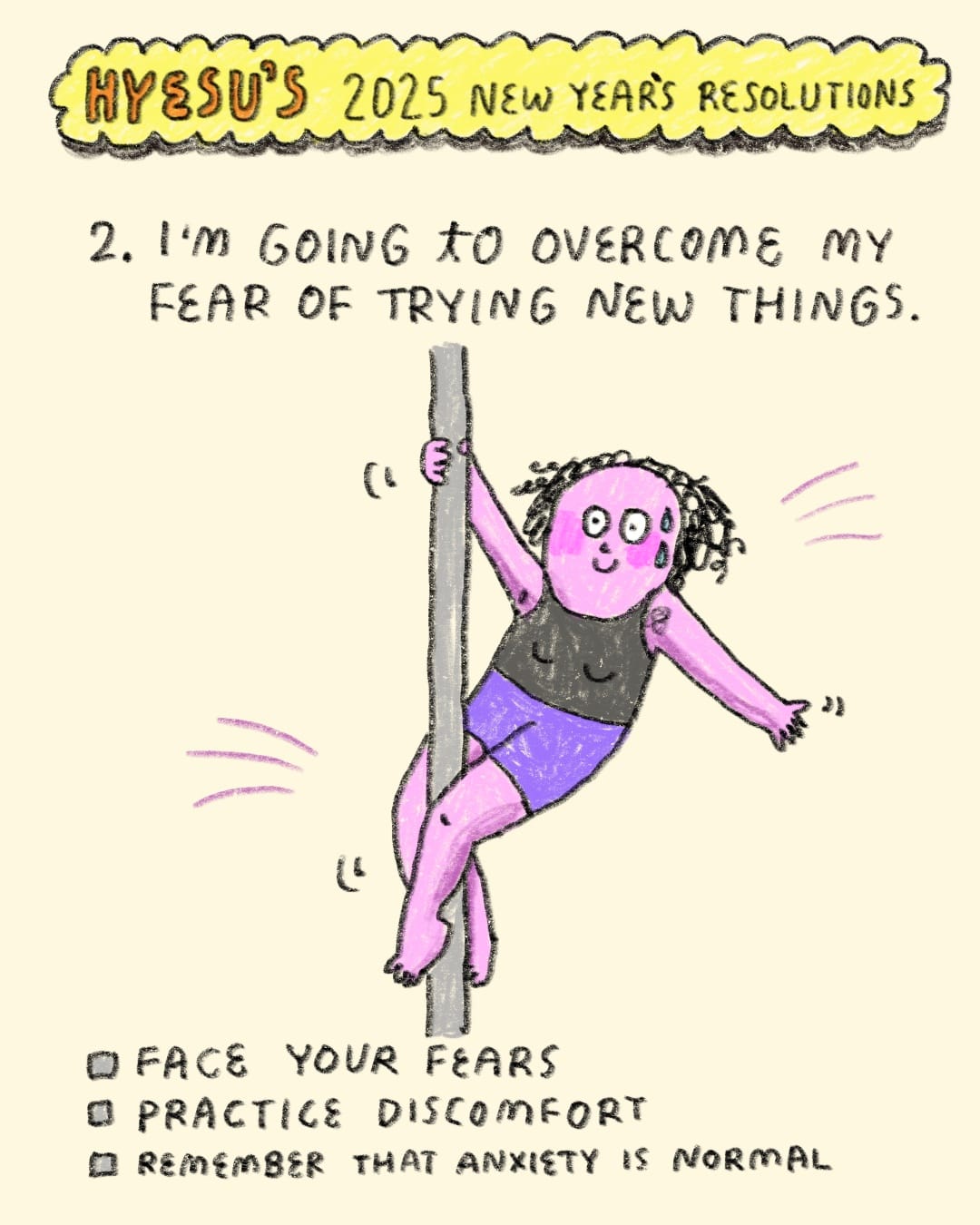 '2. I'm going to overcome my fear of trying new things'